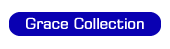 Grace Collection