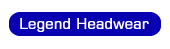 Legend Headwear