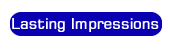 Lasting Impressions